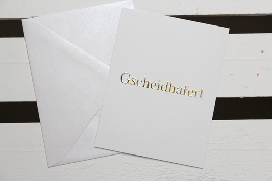 Mundartkarte "Gscheidhaferl!"