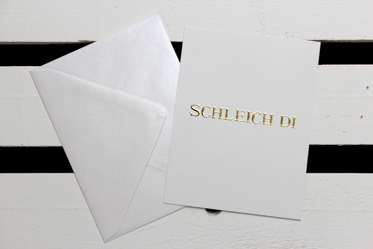 Mundartkarte "Schleich di"