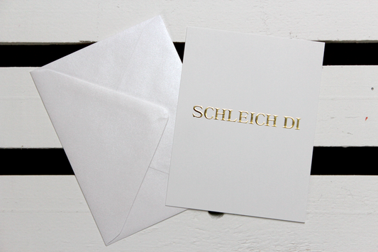 Mundartkarte "Schleich di"