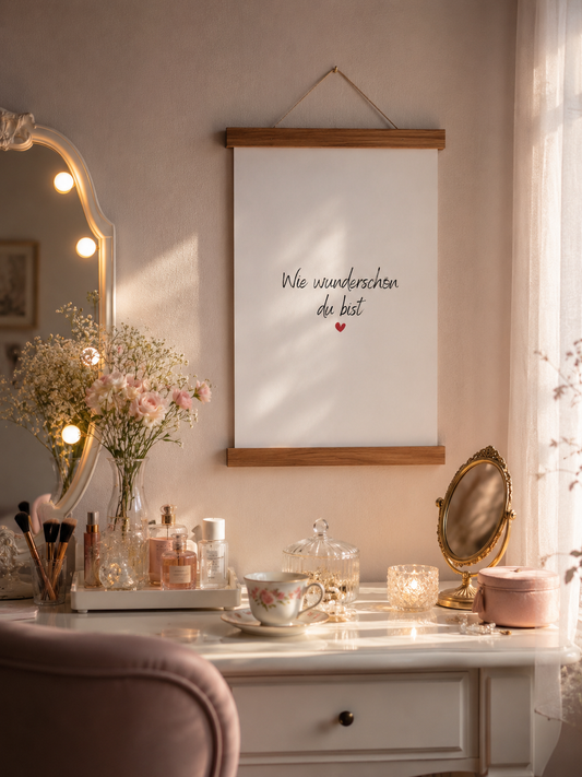 A4 Print "Wie wunderschön du bist"