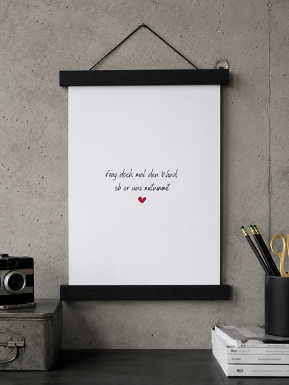 A4 Print "Frag doch mal den Wind, ob er uns mitnimmt"