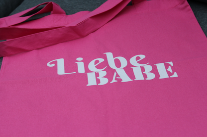 Tasche „Liebe Babe“ - weil Liebe mit muss 💕