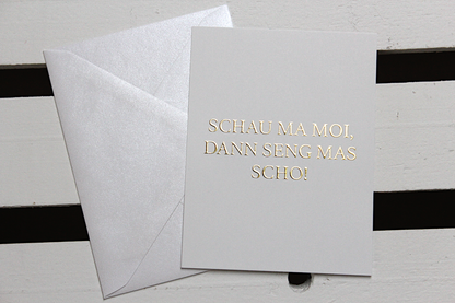 Mundartkarte "Schu ma moi,..."