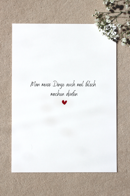 A4 Print "Man muss die Dinge auch mal falsch machen dürfen"
