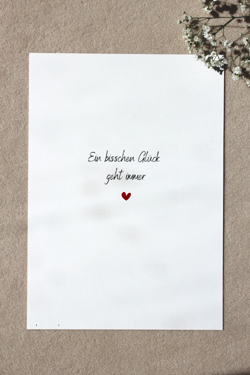 A4 Print "Ein bisschen Glück geht immer"