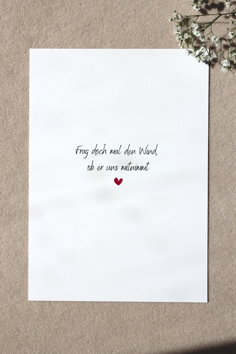 A4 Print "Frag doch mal den Wind, ob er uns mitnimmt"