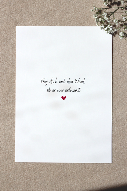 A4 Print "Frag doch mal den Wind, ob er uns mitnimmt"